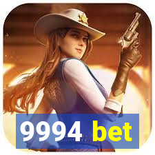 9994 bet